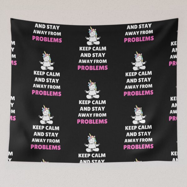 Item preview, Keep Calm And Stay Away From Problems: Yoga Unicorn designed and sold by BhavyaBathla.