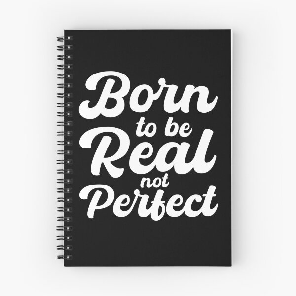 Item preview, Born To Be Real Not Perfect designed and sold by Cubed  bubble.