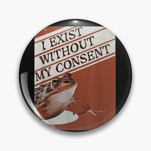 Item preview, I Exist Without My Consent designed and sold by terilynn3.