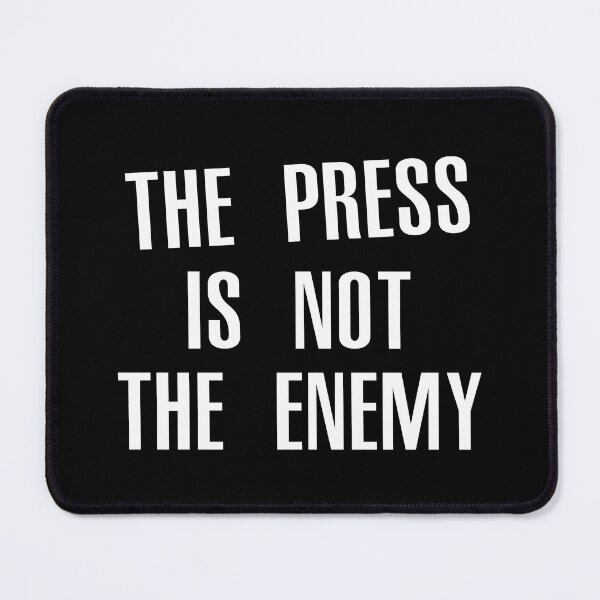 Item preview, The press is not the enemy designed and sold by ArtIsParty.