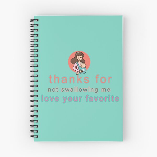 Item preview, Mom Thanks For not swallowing me love your favorite designed and sold by Zayncollections.