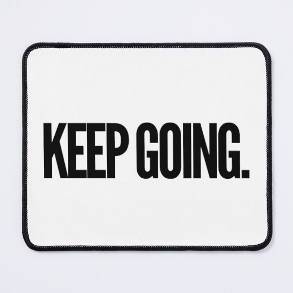 Item preview, Keep Going. designed and sold by The Lifers.