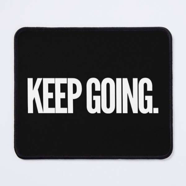Item preview, Keep Going. designed and sold by The  Lifers.