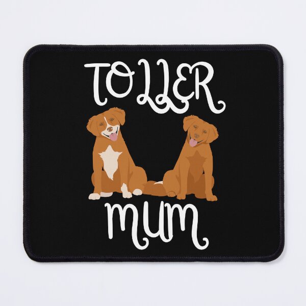 Item preview, Toller Mum, NSDTR, Toller lover, duck toller breed designed and sold by TollerKing.