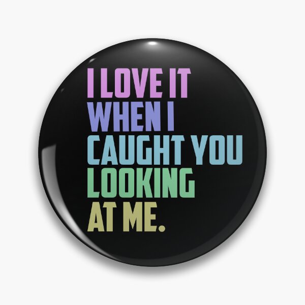 Item preview, I CAUGHT YOU designed and sold by domingoepil24.