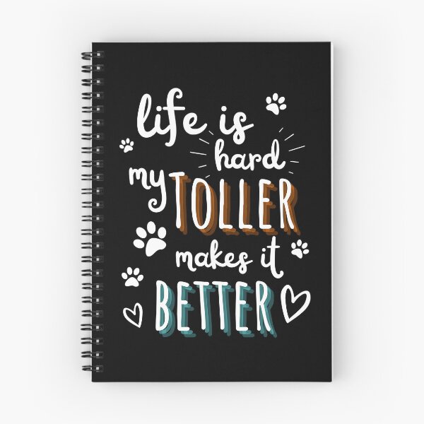 Item preview, Life is hard, my toller makes it better, duck toller, nsdtr, toller lover,  designed and sold by TollerKing.