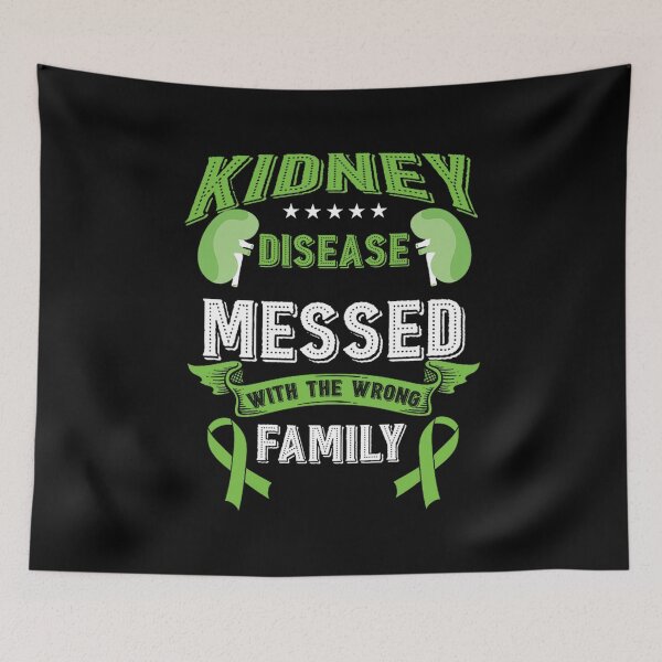 Item preview, kidney disease fighter esrd messed with the wrong family designed and sold by youthingsfind.