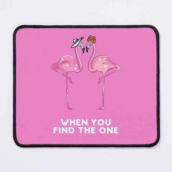 Item preview, When You Find The One Pink Flamingo Love Birds Design designed and sold by CreativNode.