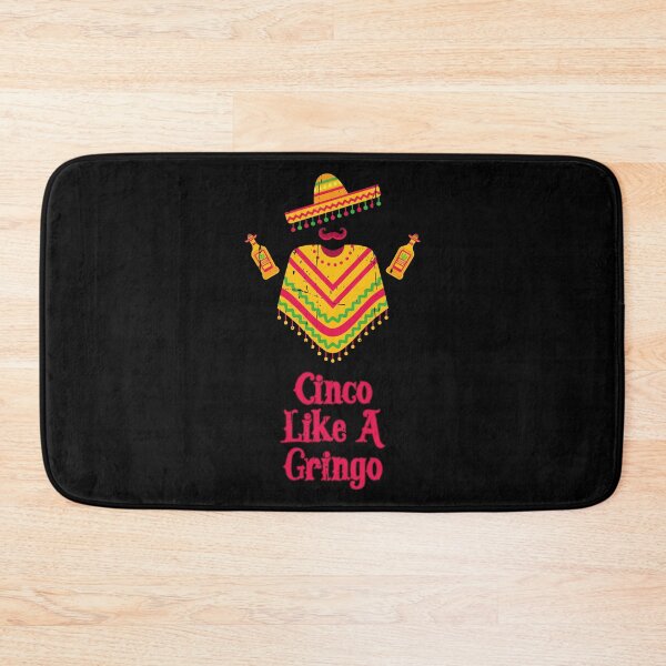 Item preview, Cinco Like A Gringo - Funny Cinco De Mayo Mexican Cliches designed and sold by Happy Puppy Print On Demand.