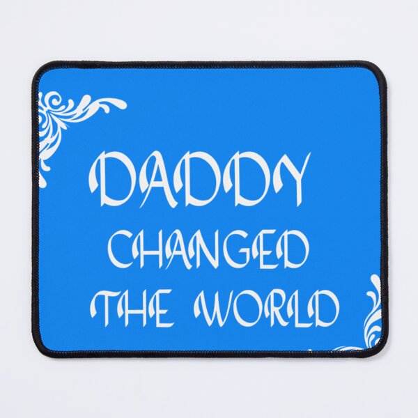 Item preview, DADDY CHANGED THE WORLD T-SHIRT Essential T-Shirt designed and sold by SebastiaKrengel.