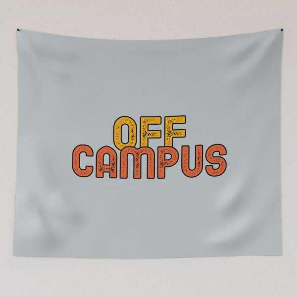Item preview, Off Campus       designed and sold by HollyBanks.