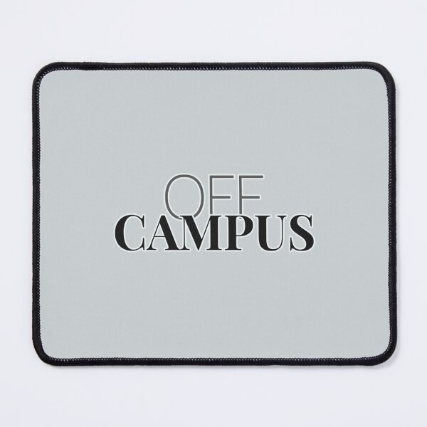 Item preview, Off Campus            designed and sold by HollyBanks.