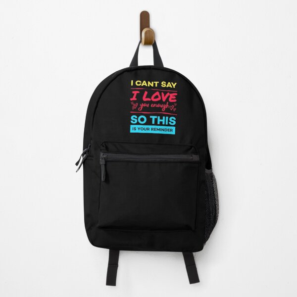 Item preview,   I cant say i love you enough so this is your reminder. designed and sold by Umiska.