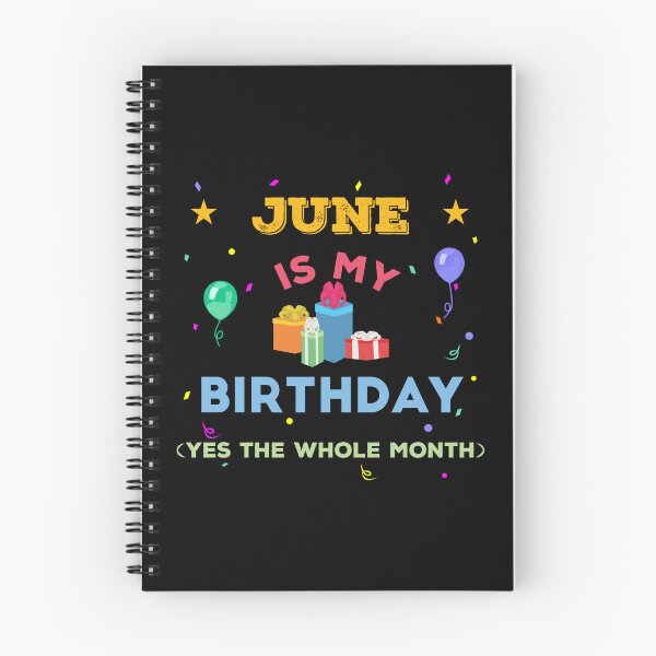 Item preview, June is my birthday yes the whole month, birthday outfit, family birthday, bday idea, birthday humor, june birthday quotes designed and sold by SGS-.
