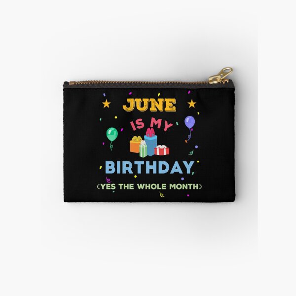 Item preview, June is my birthday yes the whole month, birthday outfit, family birthday, bday idea, birthday humor, june birthday quotes designed and sold by SGS-.