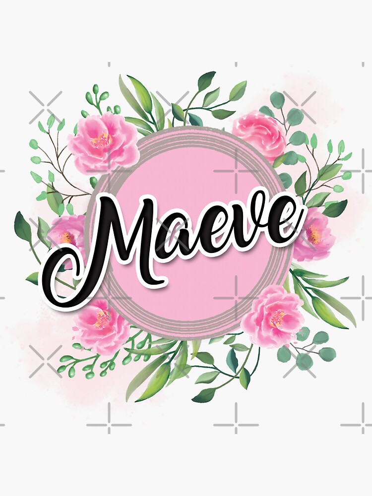 "Maeve name " Sticker for Sale by badinboow Redbubble