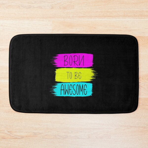 Item preview, BORN TO BE AWESOME - Inspirational Quotes designed and sold by anjanaartz.