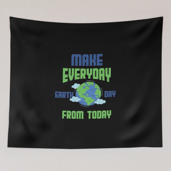 Item preview, MAKE EVERYDAY EARTHDAY designed and sold by Kalit Designs.