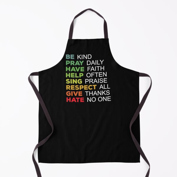 Item preview, Be Kind, Pray Daily, Have Faith, Help Often, Sing Praise, Respect All, Give Thanks, Hate No One designed and sold by Rhu Creations.