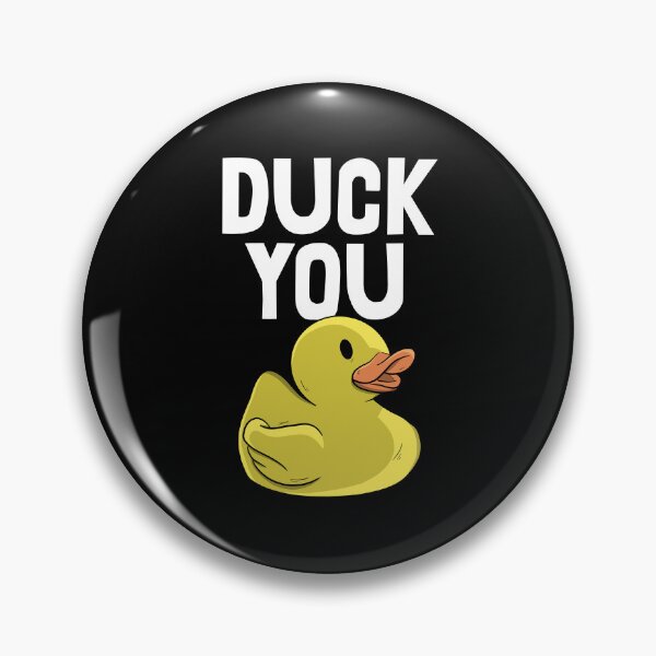 Item preview, Duck You designed and sold by Bendthetrend.