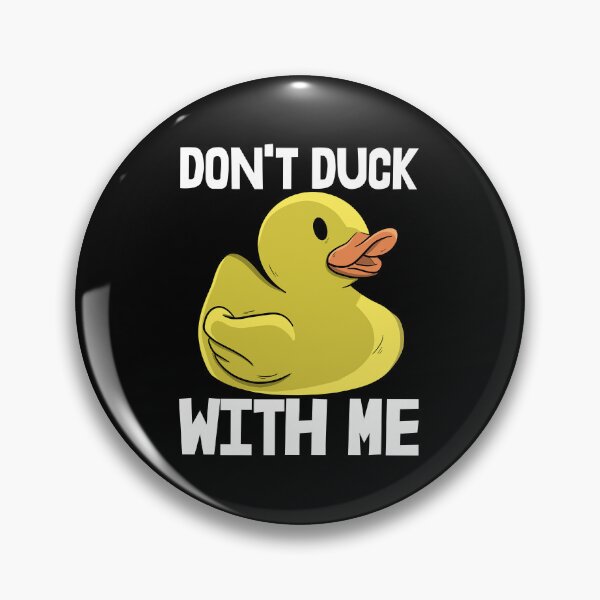 Item preview, Don't Duck With Me designed and sold by Bendthetrend.