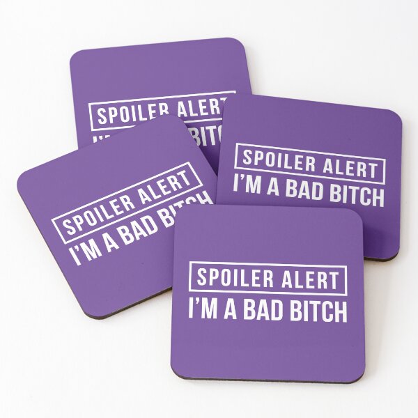 Item preview, Spoiler Alert - I'm a Bad Bitch [Explicit] (Purple BG) designed and sold by FilipeFerreira.