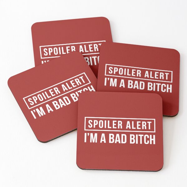 Item preview, Spoiler Alert - I'm a Bad Bitch [Explicit] (Red BG) designed and sold by FilipeFerreira.