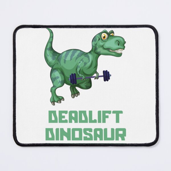 Item preview, Funny Deadlift Dinosaur, cute Dinosaur   designed and sold by PokemartTMs.