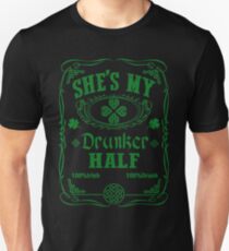 SHE'S MY DRUNKER HALF Unisex T-Shirt