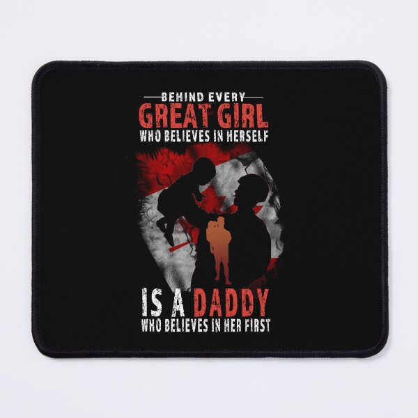Item preview, BEHIND EVERY DAUGHTER WHO BELIEVES IN HERSELF IS A DAD designed and sold by david parry.