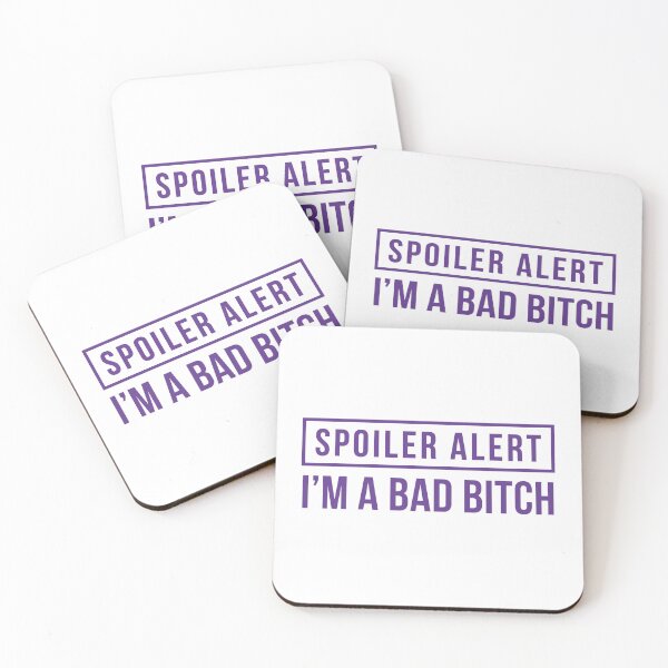 Item preview, Spoiler Alert - I'm a Bad Bitch [Explicit] (Purple) designed and sold by FilipeFerreira.