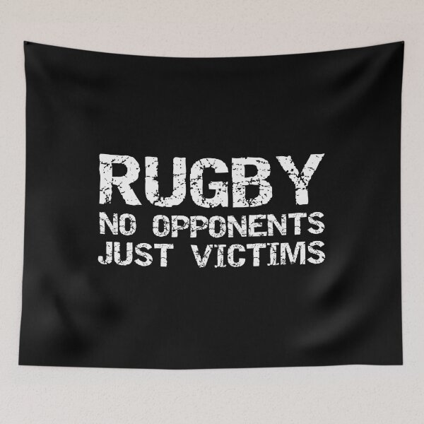 Item preview, Rugby No Opponents Just Victims designed and sold by judysophia.