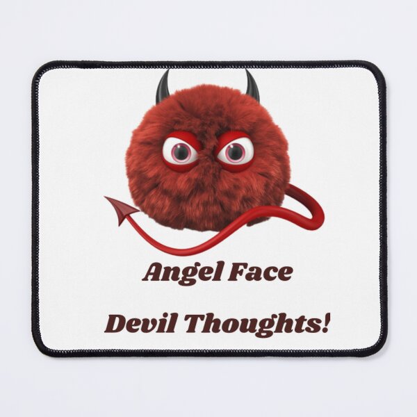 Item preview, Angel face Devil Thoughts designed and sold by mantiss.