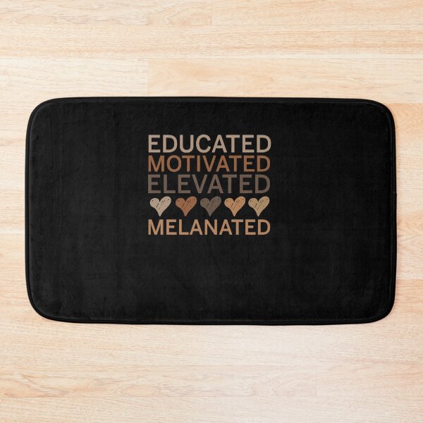Item preview, Educated Motivated Elevated Melanated Black Pride Melanin designed and sold by kenishahembree.
