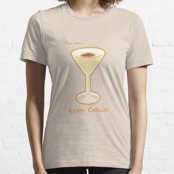 Make mine a Golden Cadillac Essential T-Shirt