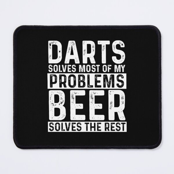 Item preview, Darts Solves Most Of My Problems Beer Solves The Rest designed and sold by KrazyKatz.