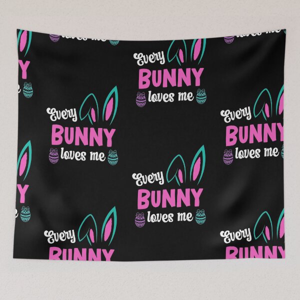 Item preview, Every Bunny Loves Me, Easter Bunny Business designed and sold by SportyDogShop.