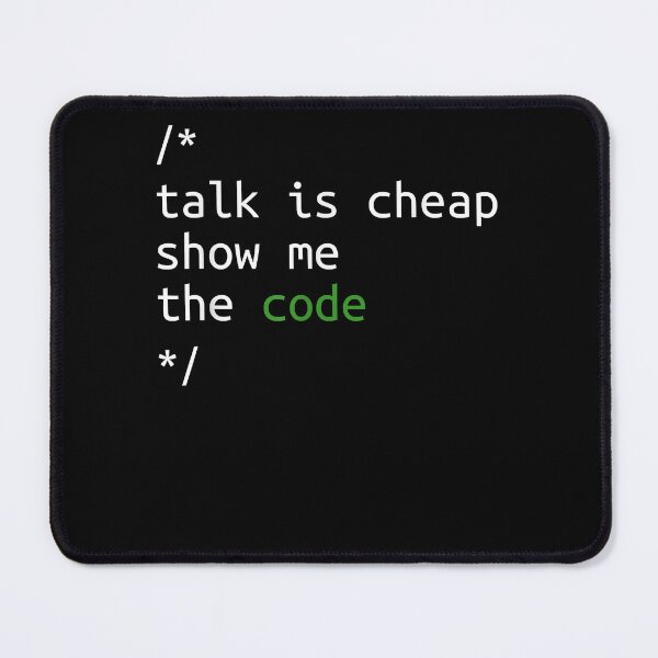 Item preview, Funny Talk Is Cheap Show Me The Code Programmer T-Shirt designed and sold by gilbarcost.
