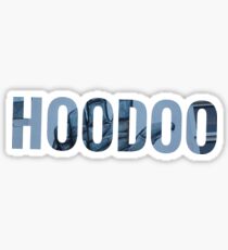 "Hoodoo" ☞ Sticker