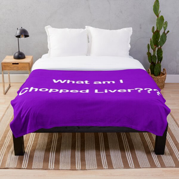 Item preview, What am I Chopped Liver? Funny Saying designed and sold by BITTER-BOY.