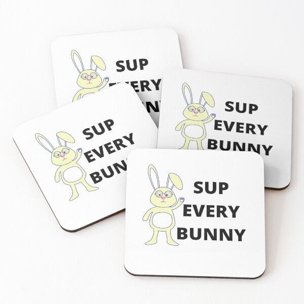 Item preview, Sup Every Bunny designed and sold by Sam Artist.