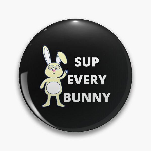 Item preview, Sup Every Bunny - Easter pun designed and sold by Sam Artist.
