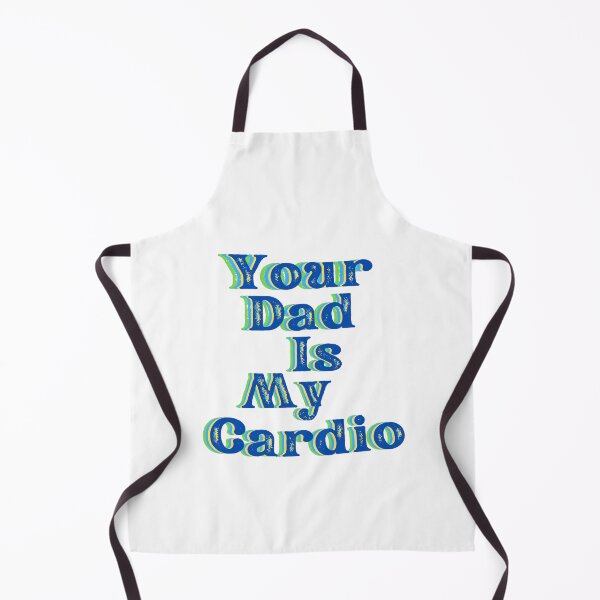 Item preview, Your Dad Is My Cardio designed and sold by Designting.