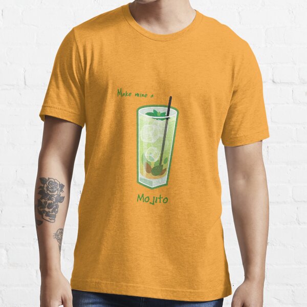 Make mine a Mojito Essential T-Shirt
