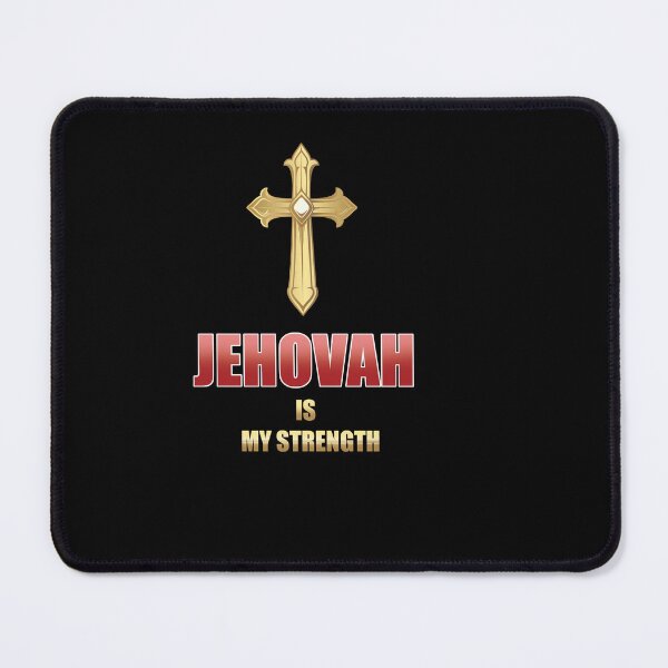 Item preview, JEHOVAH IS MY STrenght designed and sold by josephfanous.
