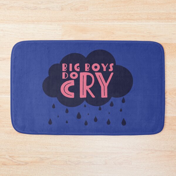 Item preview, Big Boys Do Cry designed and sold by thisisartnstuff.