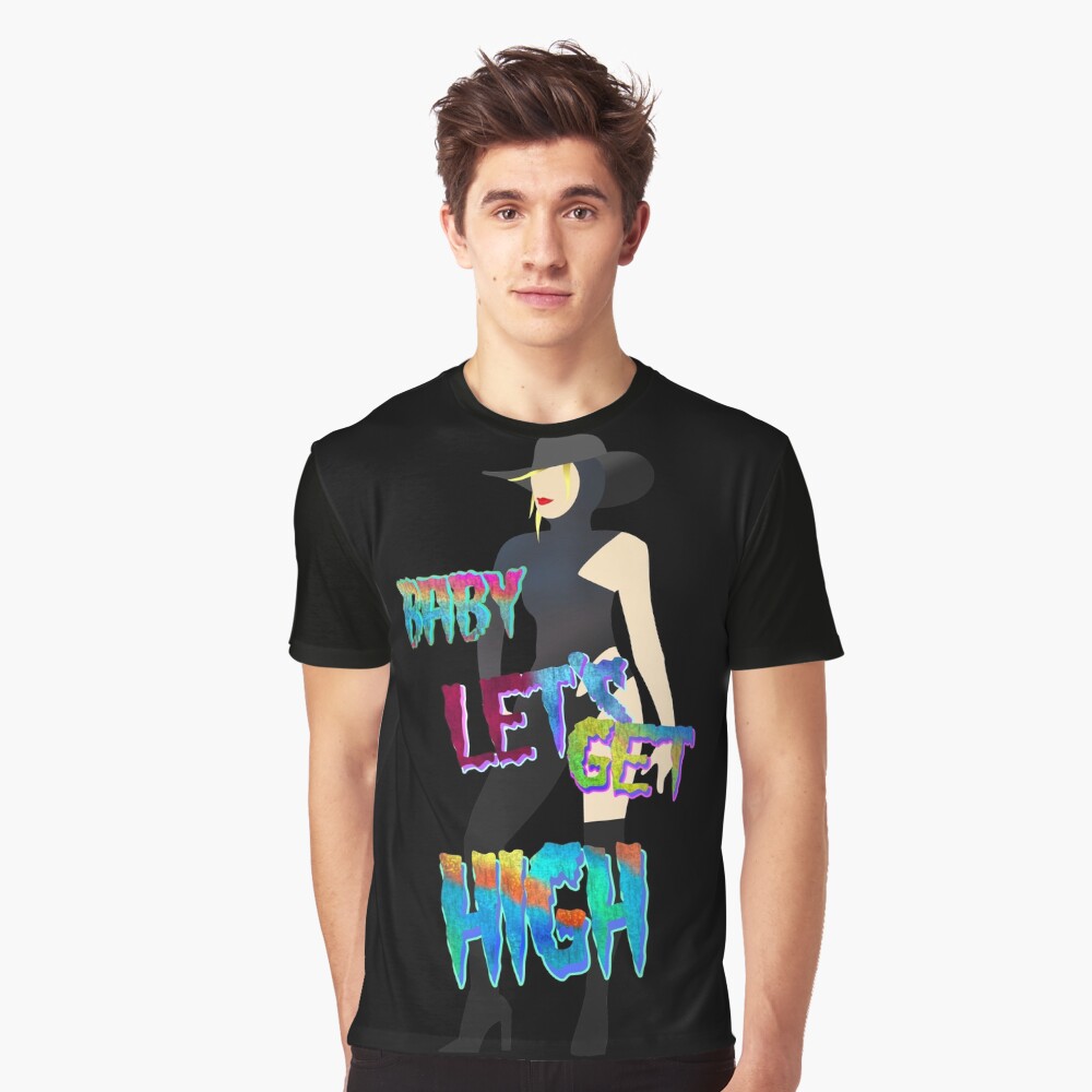 GET HIGH Graphic T-Shirt