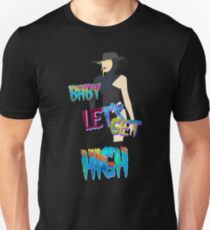 GET HIGH Unisex T-Shirt