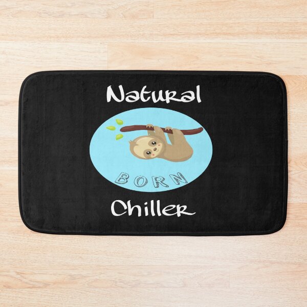 Item preview, Natural Born Chiller | Lazy Cute Sloth Bear | Essential  designed and sold by Nilima Bano ⭐⭐⭐⭐.