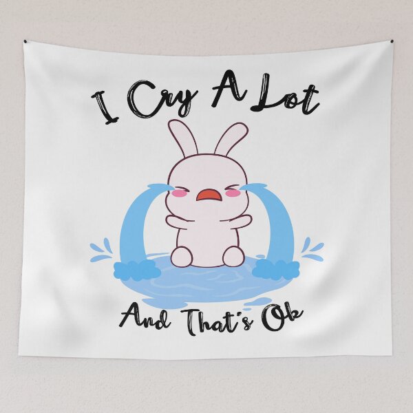 Item preview, I Cry A Lot And That's Ok designed and sold by Vimbuy.